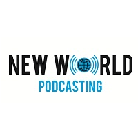 New World Podcasting